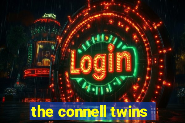 the connell twins